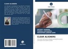 PANKAJ LAKHANPAL, MAHAPARA JA QARI, MAHAPARA JABEEN QARI, Akshay Sharma - CLEAR ALIGNERS