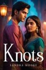 Sandra Moore - Knots