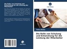 Teklu Alemu - Die Rolle von Schulung und Entwicklung für die Leistung der Mitarbeiter