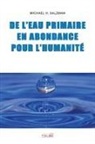 Michael Salzman - De l'eau primaire en abondance pour l'Humanité