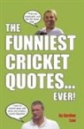 Gordon Law - The Funniest Cricket Quotes... Ever!