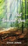 Steve Jones - It's Not Behind You