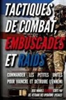 Matthew Luke, Jacques Stéphan - Tactiques de combat, embuscades et raids
