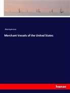 Anonymous - Merchant Vessels of the United States