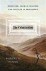 Robert B. Pippin - The Culmination
