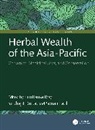 Tilottama Dutta Roy, Subhajit Dutta, Sonali Paul, Tilottama Roy - Herbal Wealth of the Asia-Pacific