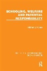 Michael G. Wyness - Schooling, Welfare and Parental Responsibility