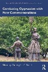 Christopher C. Fennell, Christopher C Fennell, Fennell Christopher C. - Combating Oppression With New Commemorations