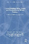Asal Victor, Kyle Beardsley, Gonzalez Edward, Patrick James, Lobell Steven E., Ripsman Norrin M.... - Understanding Near Crises and Escalation in World Politics