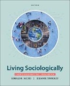Jacobs Ronald N., Townsley Eleanor - Living Sociologically