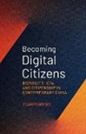 Yuanyuan Qu - Becoming Digital Citizens