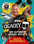 Steve Backshall, Backshall Steve - Deadly!