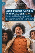 Andrea Baldwin, Ariel Gratch, Lyndsay Michalik Gratch - Communication Activities for the Classroom
