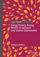 Shinique Walters - Energy Poverty Among Women in Jamaica's Low-Income Communities
