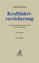 Sieglinde Cannawurf, Dirk Halbach u a, Karl Maier - Kraftfahrtversicherung