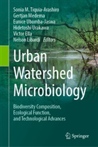 Victor Ella, Nelson Libardi, Gertjan Medema, Sonia M. Tiquia-Arashiro, Eunice Ubomba-Jaswa, Eunice Ubomba-Jaswa et al... - Urban Watershed Microbiology