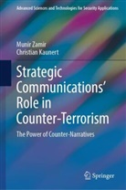 Christian Kaunert, Munir Zamir - Strategic Communications' Role in Counter-Terrorism