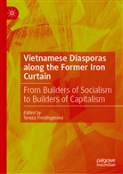 Tereza Freidingerová - Vietnamese Diasporas along the Former Iron Curtain