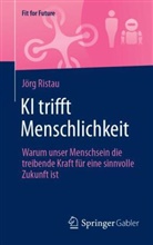 Jörg Ristau - KI trifft Menschlichkeit
