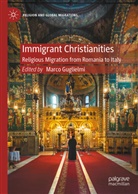 Marco Guglielmi - Immigrant Christianities