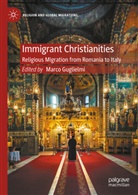 Marco Guglielmi - Immigrant Christianities