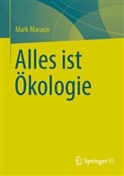 Mark Maraun - Alles ist Ökologie