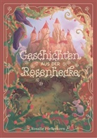 Rosalie Pfefferkorn, Rosalie Pfefferkorn - Geschichten aus der Rosenhecke