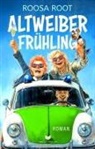 Roosa Root, Empire-Verlag - Altweiber-Frühling