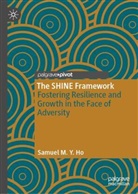 Samuel M Y Ho, Samuel M. Y. Ho, Samuel M.Y. Ho - The SHINE Framework