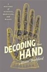 Alison Bashford, Bashford Alison - Decoding the Hand