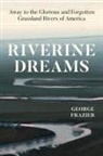 George Frazier, Frazier George, George Frazier - Riverine Dreams