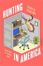 Tehila Hakimi - Hunting in America