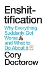 Cory Doctorow, Doctorow Cory - Enshittification