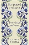 Gillian Dooley - She Played and Sang