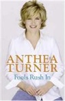 Anthea Turner - Fools Rush In