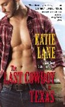 Katie Lane, Lane Katie - The Last Cowboy in Texas