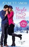 Jennifer Snow, Snow Jennifer - Maybe This Time