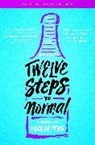 Farrah Penn - Twelve Steps to Normal