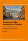 Nils Meier - Dostoevskijs Studien zum autoritären Charakter