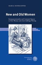 Maria Hofrichter - New and Old Women