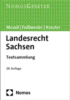 Kurt Faßbender, Sven Kreuter, Peter Musall - Landesrecht Sachsen