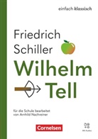 Arnhild Nachreiner, Diethard Lübke, Friedrich von Schiller, Lübke, Diethard Lübke, Arnhild Nachreiner... - Einfach klassisch - Ausgabe 2025