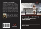 Karina Siqueira - Ortodoksja i heterodoksja w relacjach podmiotu zbiorowego