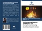 Mohammad Aminul Hoque Chowdhury, Matthew Love - Business-Intelligence-Architektur zur Korruptionsmessung