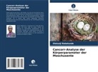 Olatunji Babatunde - Cancorr-Analyse der Körperparameter der Moschusente