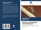 Ebenezer Dada, Olarinde Olaniran, Adeniyi Olusi - Malaria- und Hepatitis-Virusinfektionen