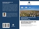 Lak, Habib Rehman Lakho, Muhammad Abdul Rehman Rashid, Ayaz Ali Somroo - Genetische Analyse von Baumwollfasern