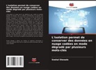 Snehal Shewale - L'isolation permet de conserver des données en nuage codées en mode dégradé par plusieurs mots-clés