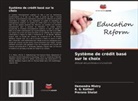 R. G. Kothari, Hemendra Mistry, Prerana Shelat - Système de crédit basé sur le choix