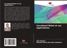 Mustafa Kamal Abu Bakr Elbedeiwi, Adel Waqlan - Cerrobend Metal et ses applications